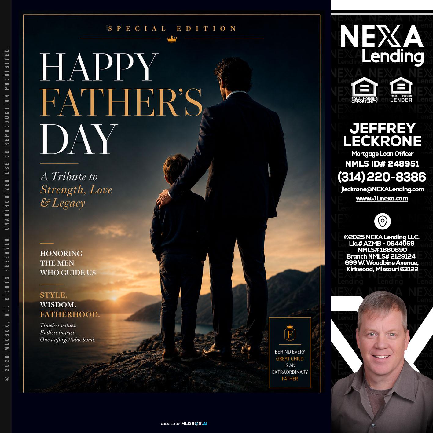 HAPPY FATHERS DAY - Jeffrey Leckrone -Mortgage Loan Originator