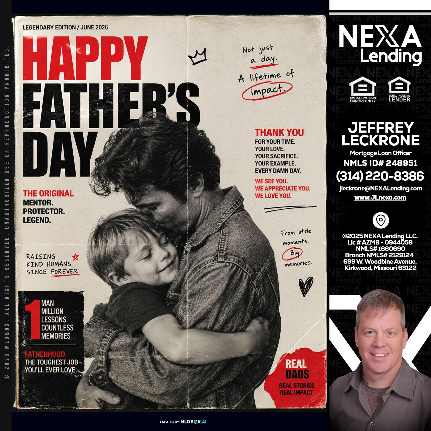 HAPPY FATHERS DAY - Jeffrey Leckrone -Mortgage Loan Originator