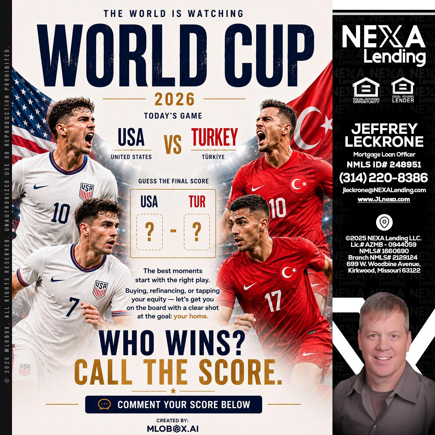WORLD CUP 2026 - Jeffrey Leckrone -Mortgage Loan Originator