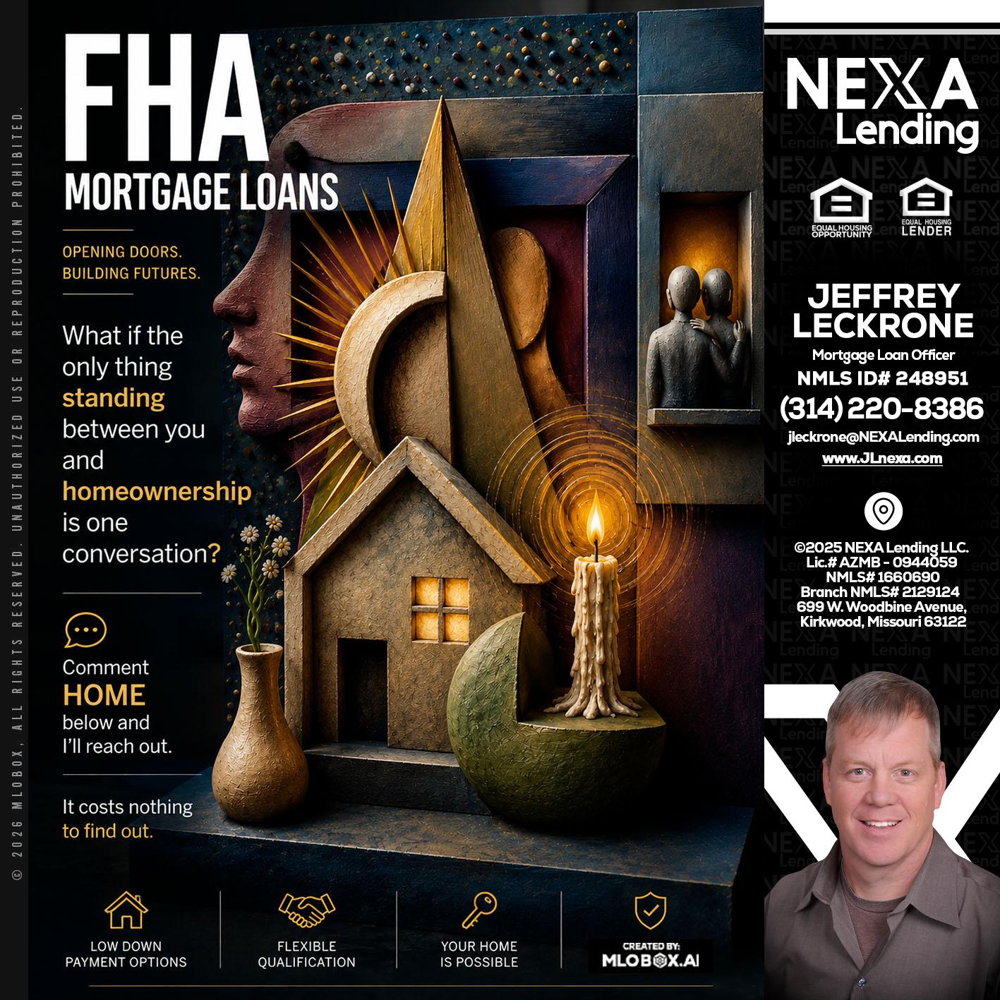 FHA - Jeffrey Leckrone -Mortgage Loan Originator
