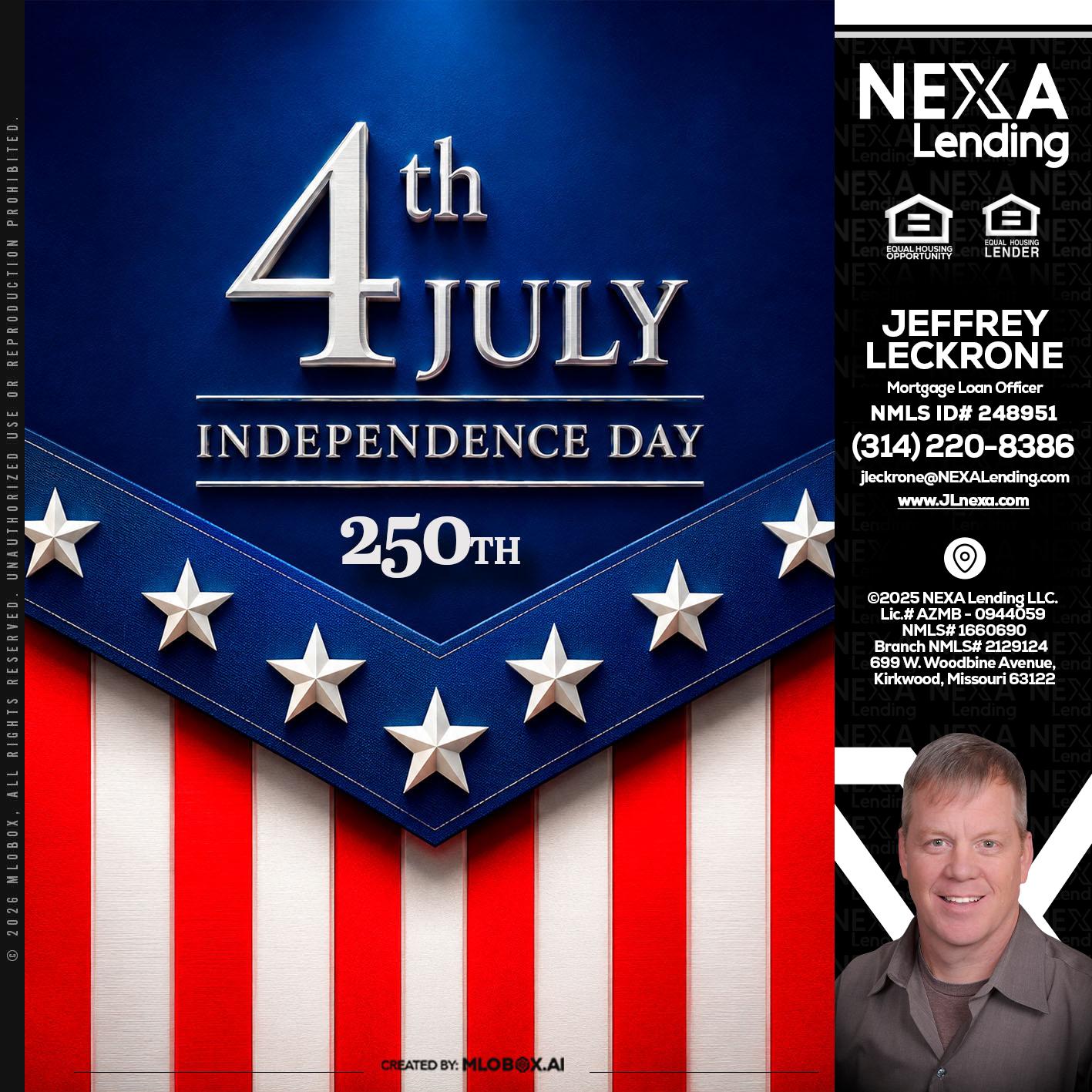 4th of july - Jeffrey Leckrone -Mortgage Loan Originator