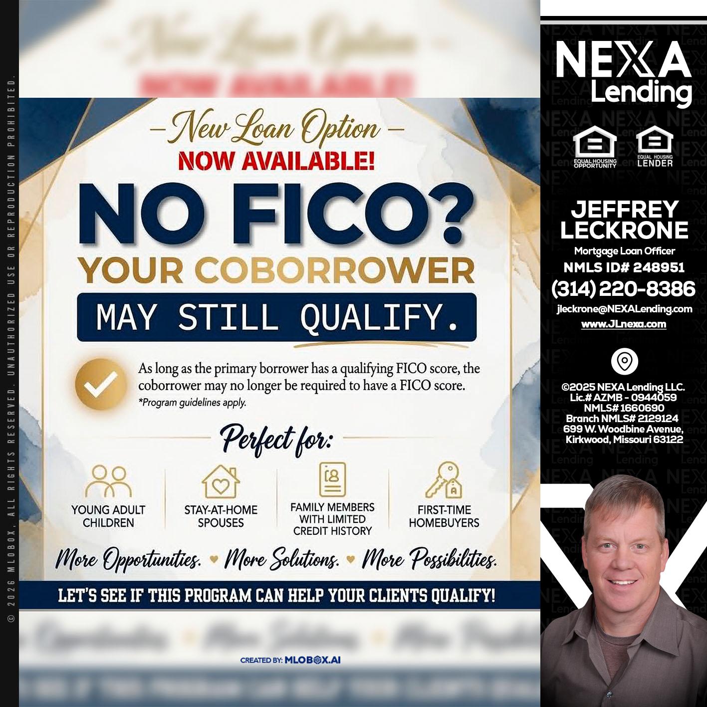 NO FICO? - Jeffrey Leckrone -Mortgage Loan Originator
