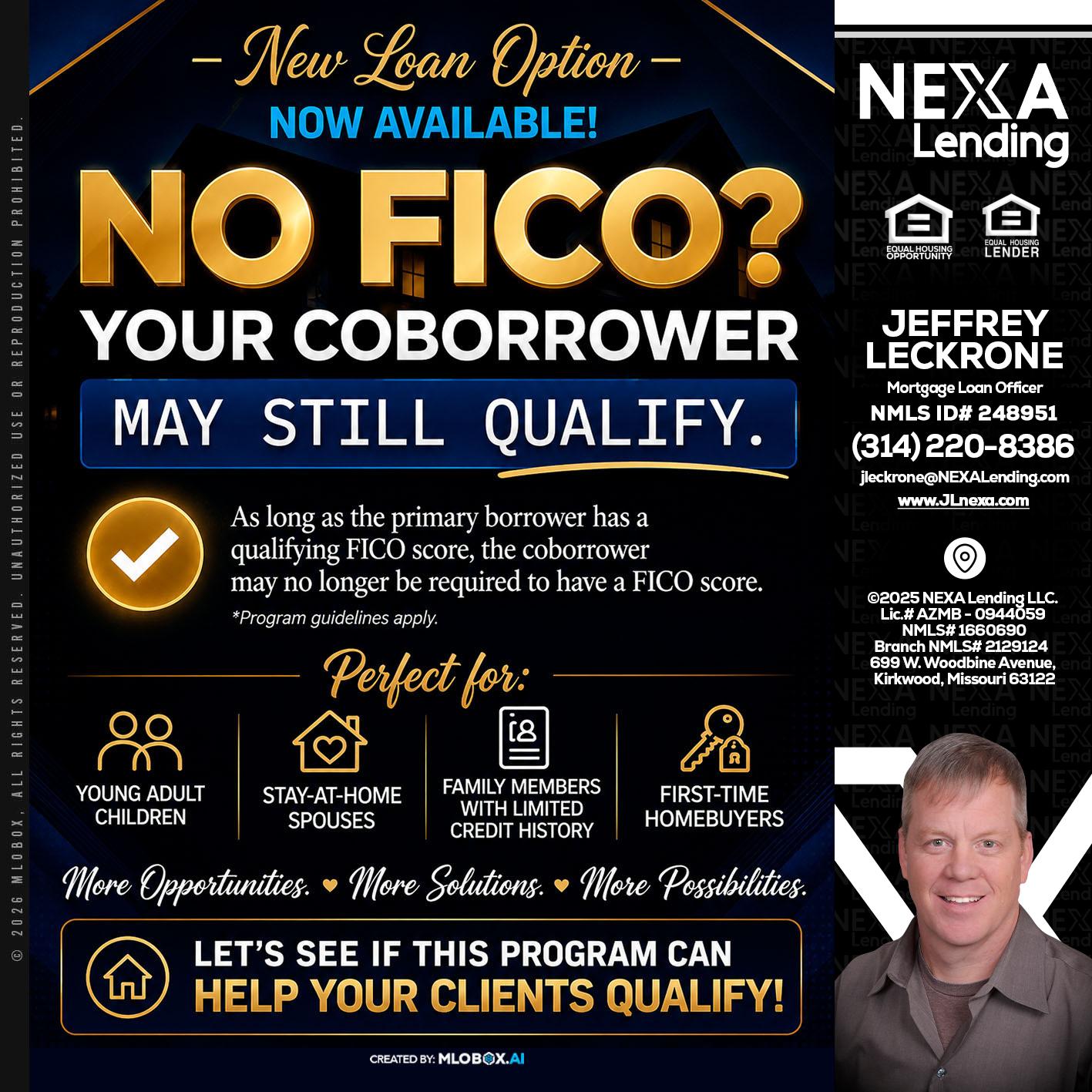NO FICO - Jeffrey Leckrone -Mortgage Loan Originator