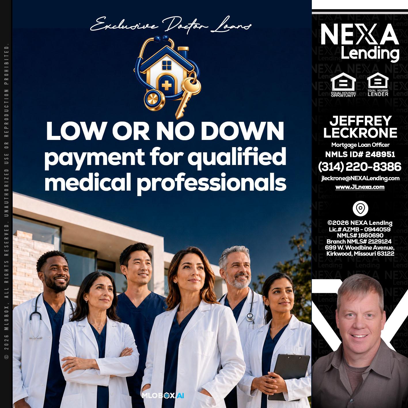 DOCTOR LOANS - Jeffrey Leckrone -Mortgage Loan Originator
