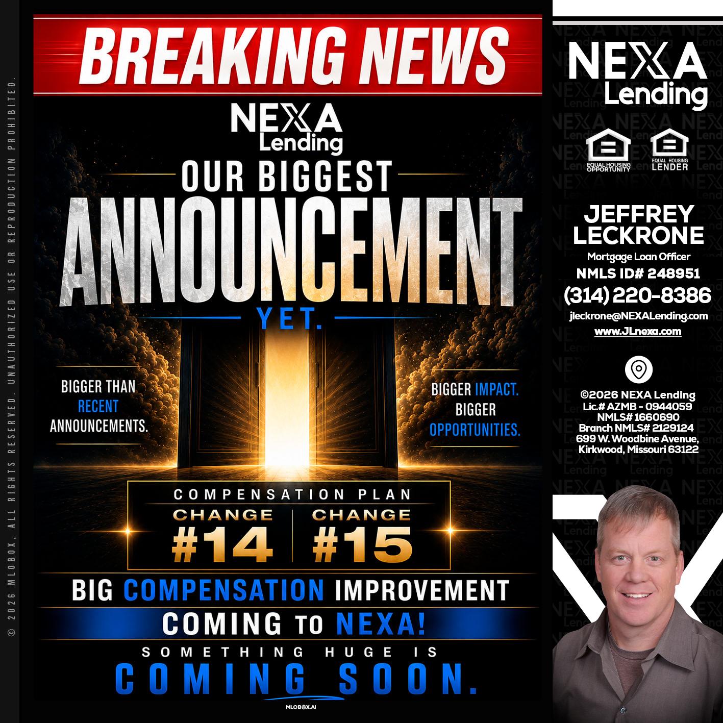 BREAKING NEWS - Jeffrey Leckrone -Mortgage Loan Originator