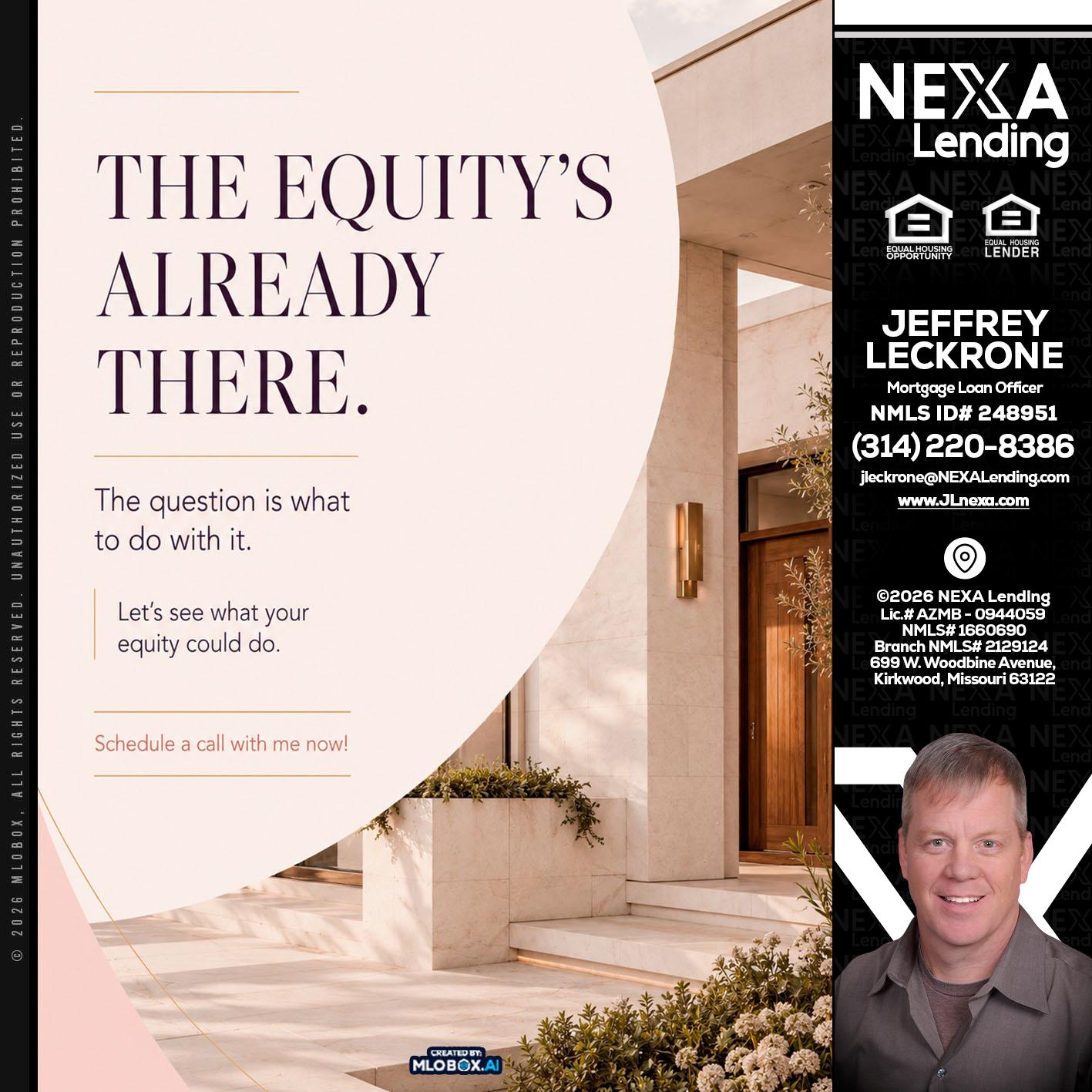 THE EQUITY'S - Jeffrey Leckrone -Mortgage Loan Originator