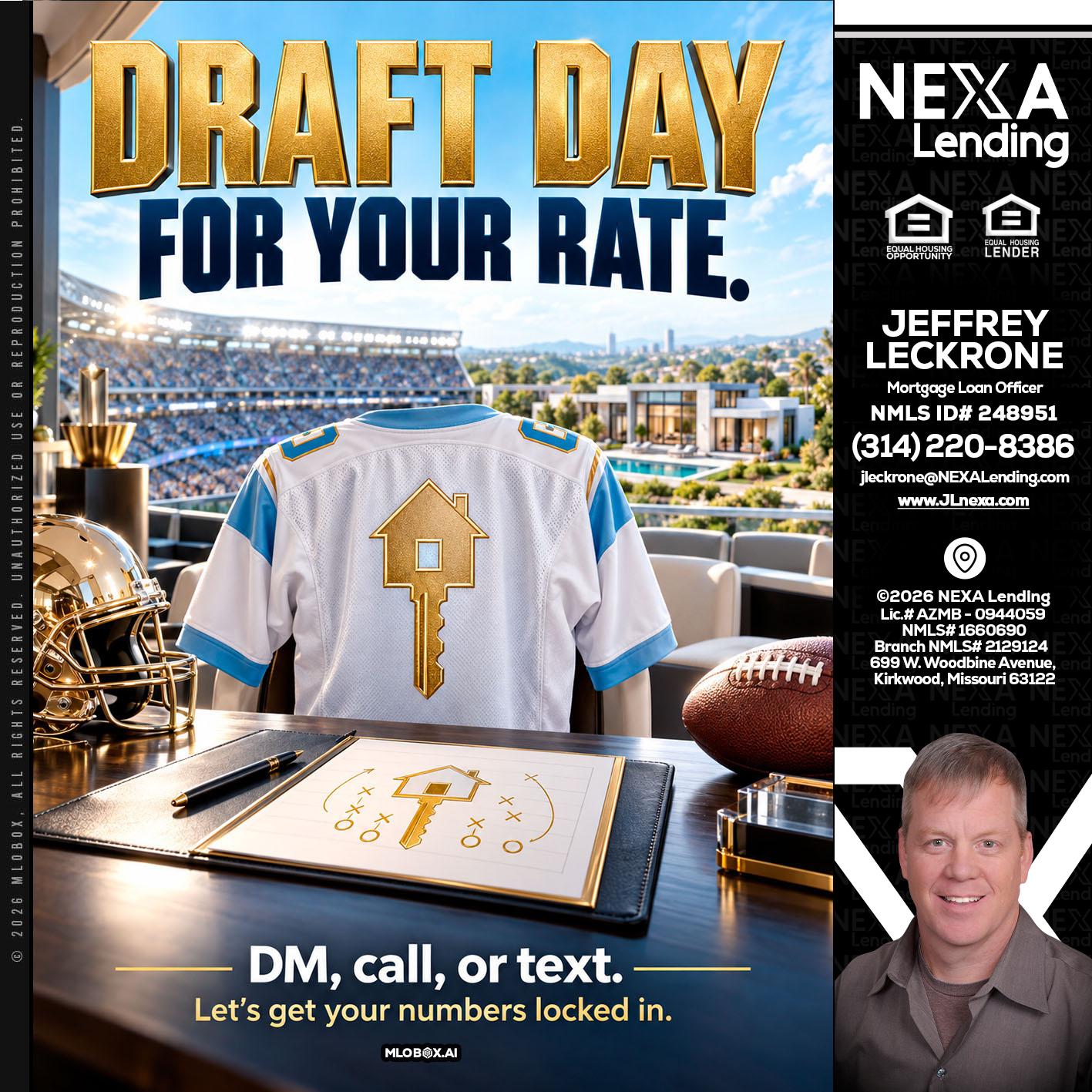 DRAFT DAY - Jeffrey Leckrone -Mortgage Loan Originator