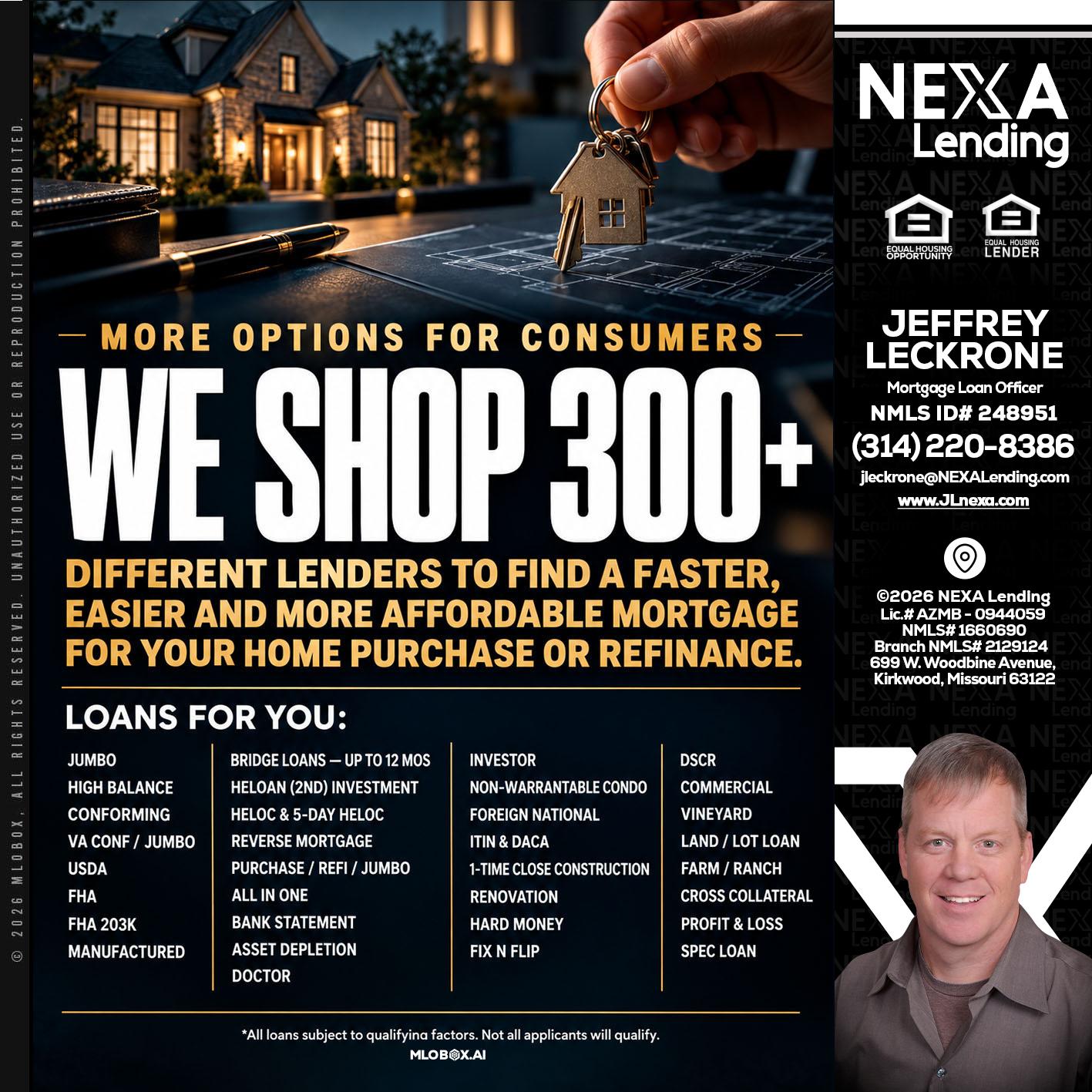 WE SHOP 300+ - Jeffrey Leckrone -Mortgage Loan Originator