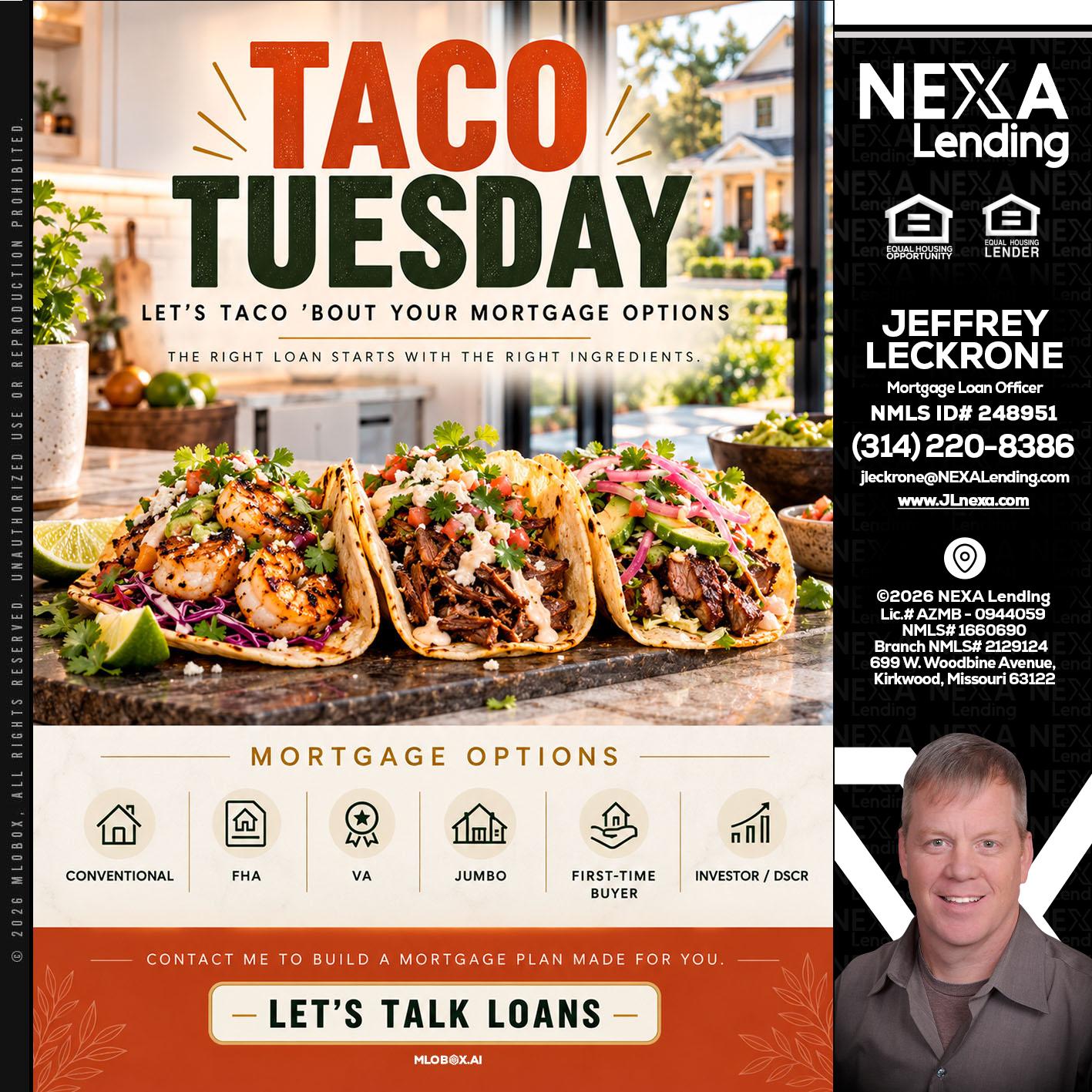 taco Tuesday - Jeffrey Leckrone -Mortgage Loan Originator