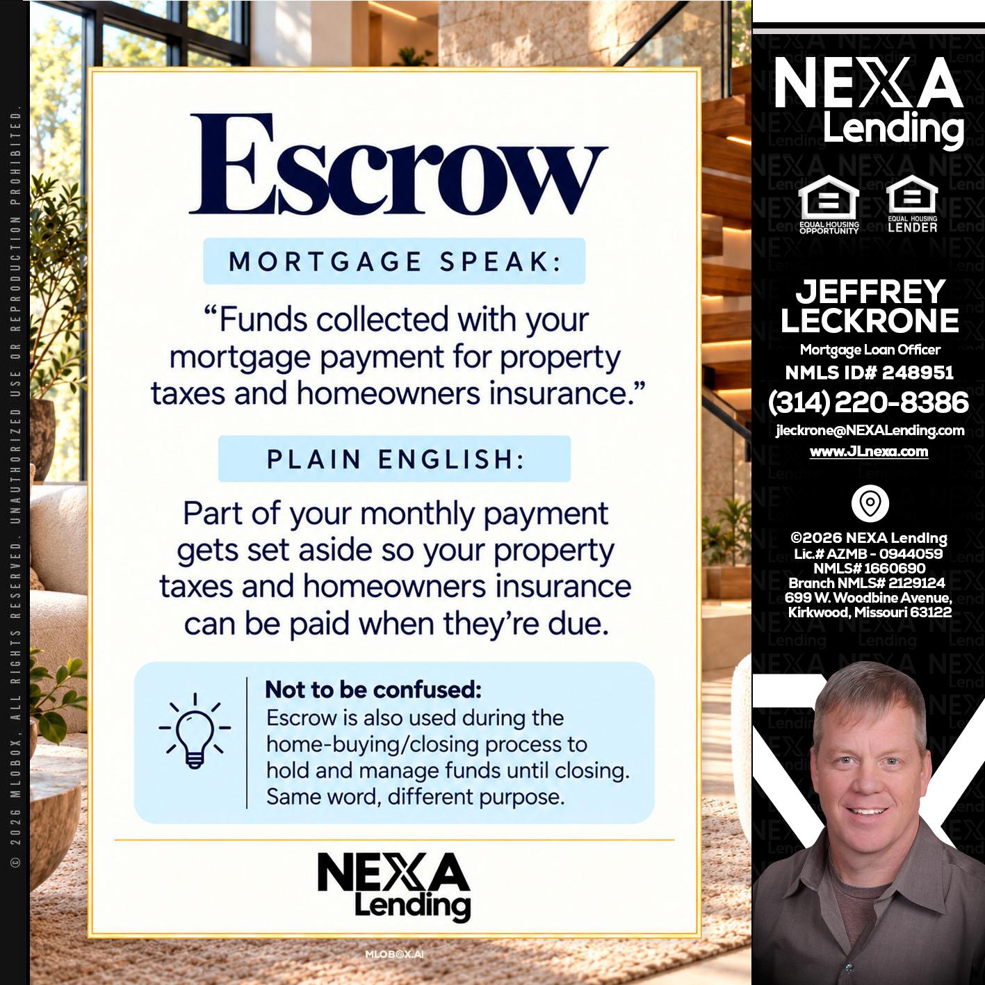 ESCROW - Jeffrey Leckrone -Mortgage Loan Originator