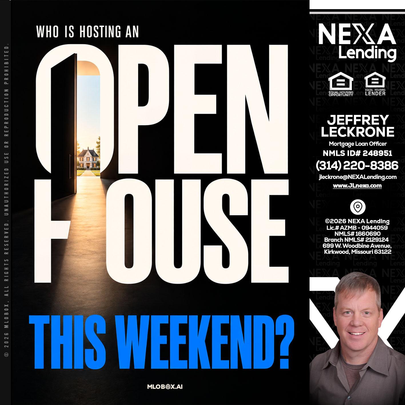OPEN HOUSE - Jeffrey Leckrone -Mortgage Loan Originator